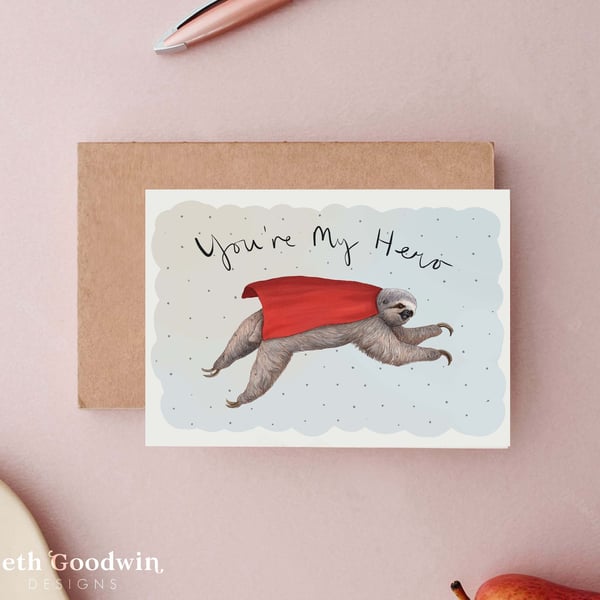 You're My Hero Sloth Father's Day Card - Funny Father's Day Superhero Card