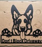 Handmade German Shepherd Metal Driveway Sign – 25x25cm "Don't Block Driveway"  - Image 1