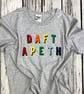 Daft Apeth Adult unisex T-Shirt. Rainbow T-shirt British phrases