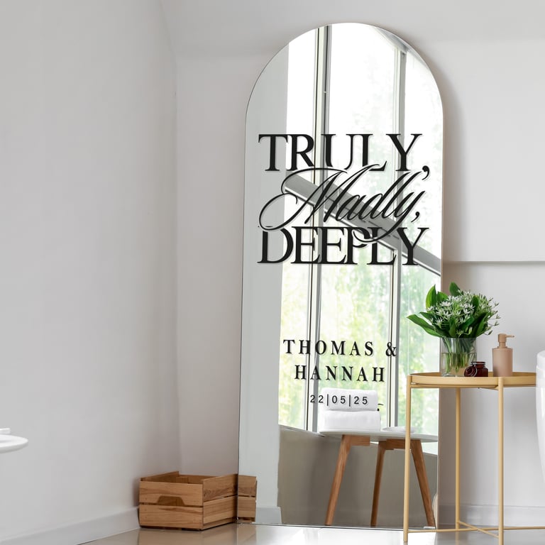 Truly, Madly, Deeply 03 Sticker: Custom Wedding Mirror Decal, Personalised Sign