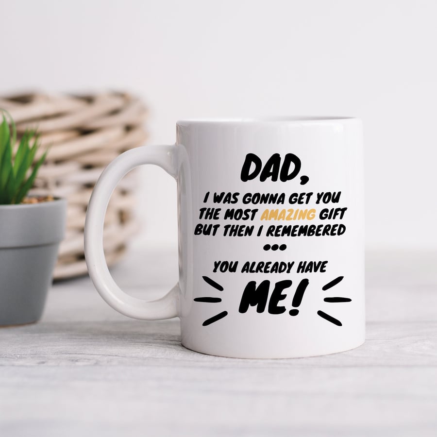 Most Amazing Gift Father's Day Gift Funny Mug For Dad, For Him, Dad Joke Humour