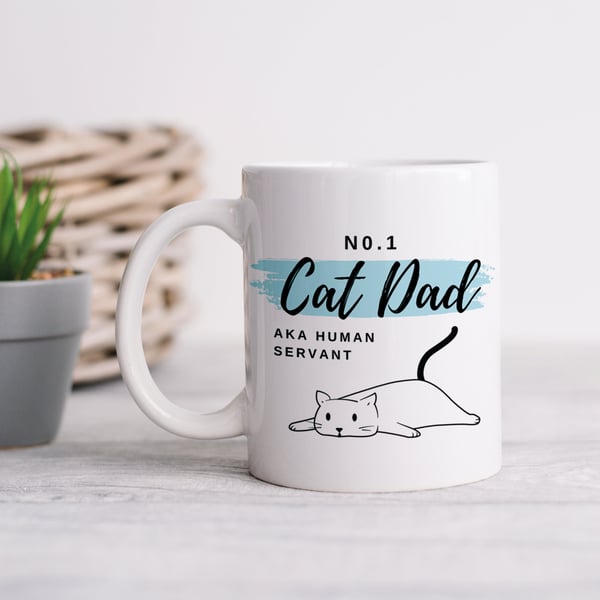 Cat Dad Mug - Funny Cat Dad Human Servant Mug For Him Cat Lover Kitten Fur Baby 