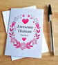 Awesome Human - Spread Kindness Uplifting Blank Card