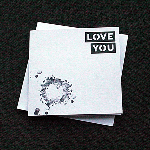 Monochrome Words Love You - Handcrafted (blank) Card - dr18-0043