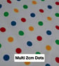 1 Metre Multi Coloured 2cm Polka Dots Lightweight Poycotton Fabric 1.12m Wide