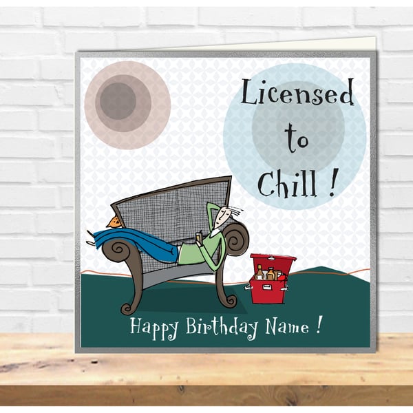 Funny Cartoon Male birthday card, Licenced to Chill card, bloke at the movies