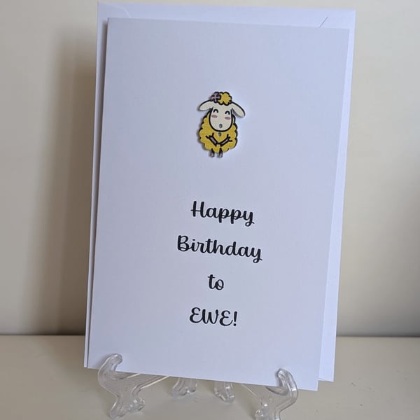 Happy Birthday to EWE greetings card with a sheep button
