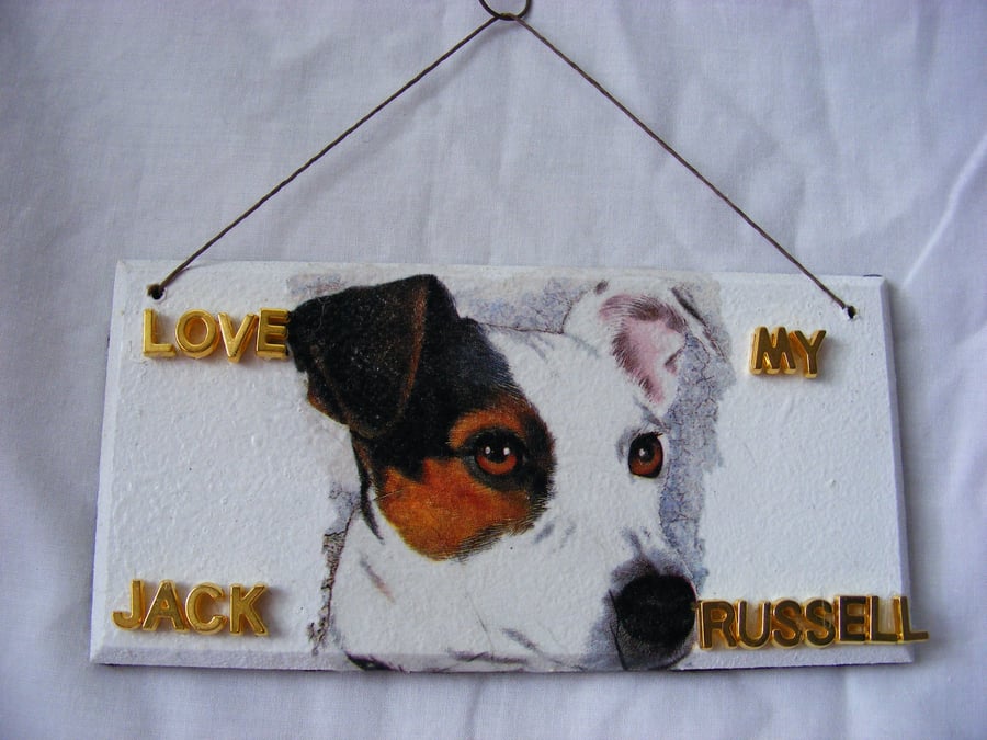 Decoupaged I love my Jack Russell wall decoration.