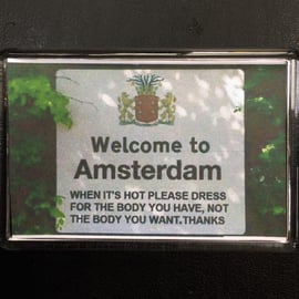 Welcome To Amsterdam Fridge Magnet