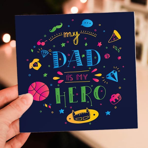 Father's Day card: My dad is my hero