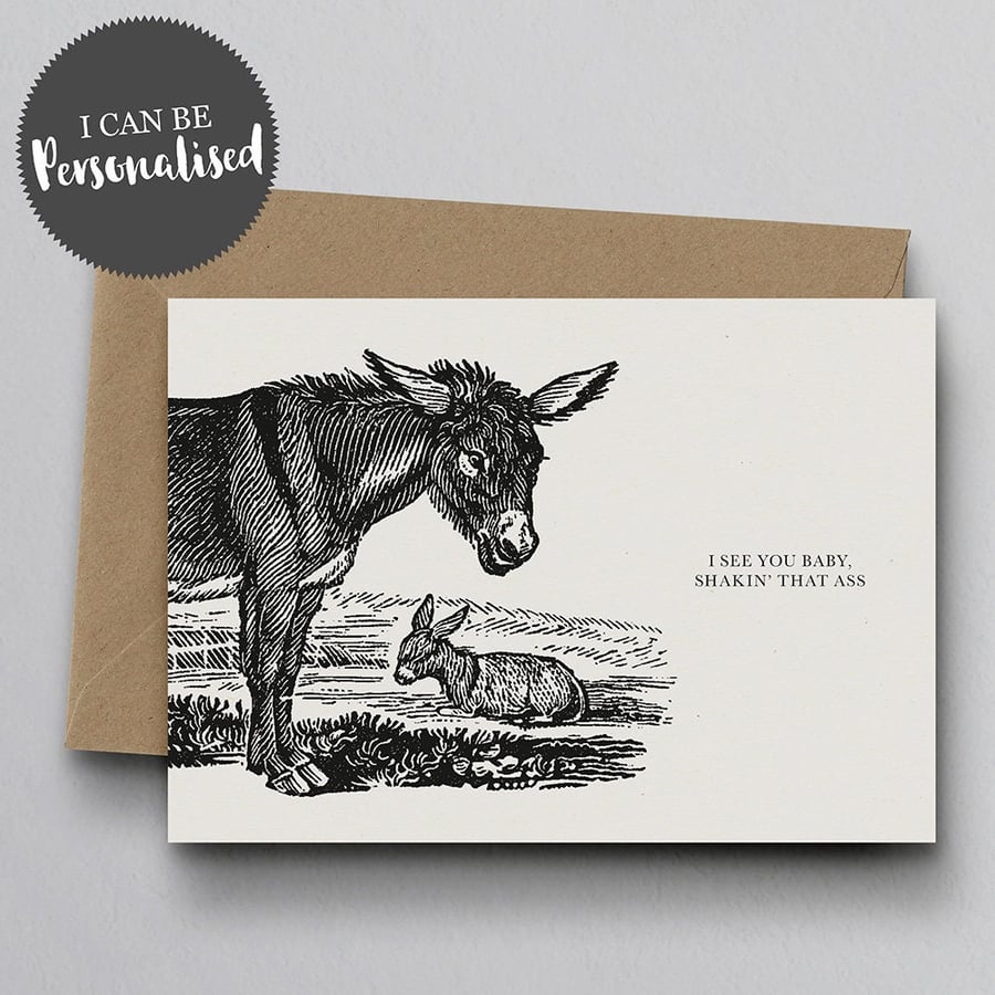 I See You Baby, Shakin' That Ass Personalised Greeting Card Birthday, Donkey Ass