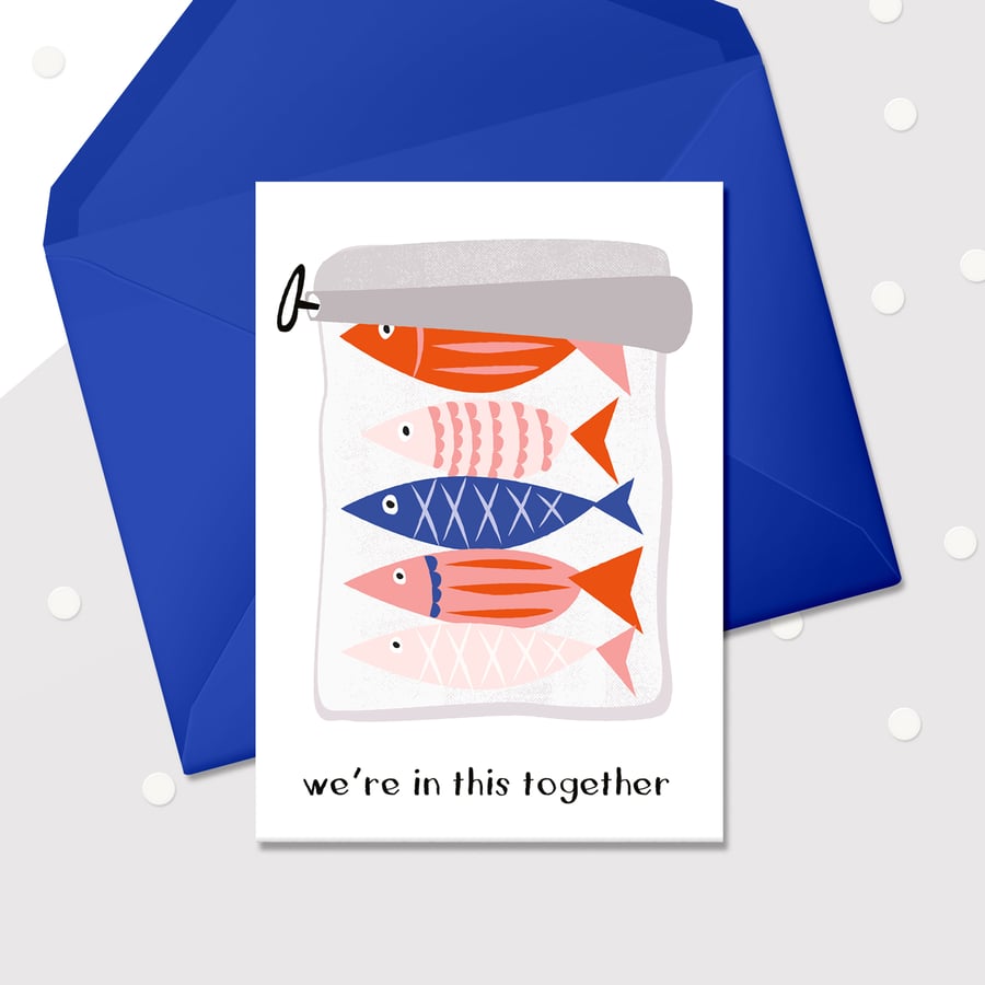 In this together - positive vibes - lockdown card - sending love - sympathy card