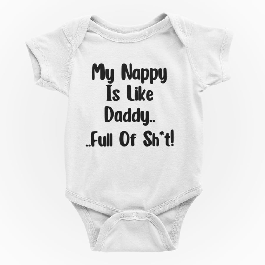 Funny Rude Novelty Shortsleeve Baby Grow-My Nappy Is Like Daddy, Full Of SH.t