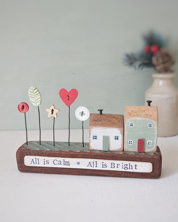 Little Wooden Houses with Festive Garden 'All is Calm All is Bright'