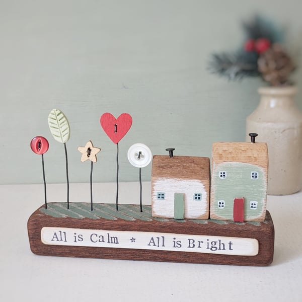 Little Wooden Houses with Festive Garden 'All is Calm All is Bright'
