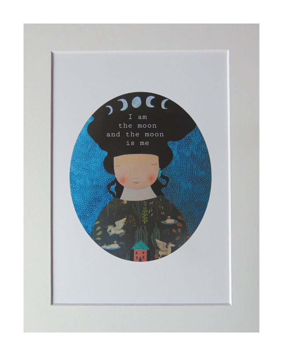 I am the moon and the moon is me A5 Limited edition print 