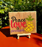 Peace love pineapple wooden sign