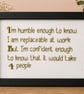 Colleague Gift – Humble Enough to Know I'm Replaceable – Handmade Cross Stitch - Image 1