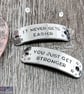 "It never gets easier, you just get stronger" Hand Stamped Trainer Tags - Image 3