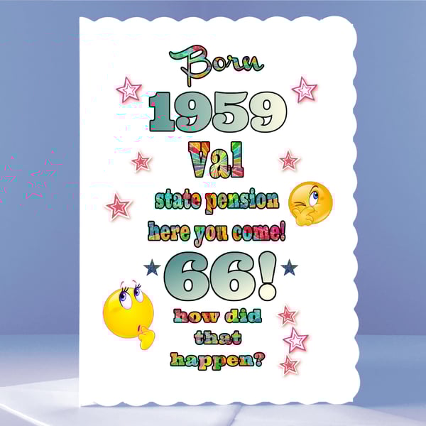 State Pension Here You Come - Personalised 66th Birthday Card 