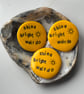 Shine Bright Weirdo Pebble Great Gift for Birthday of family or friend - Image 4