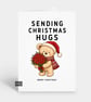 Funny Christmas Card - Hugs Teddy Bear