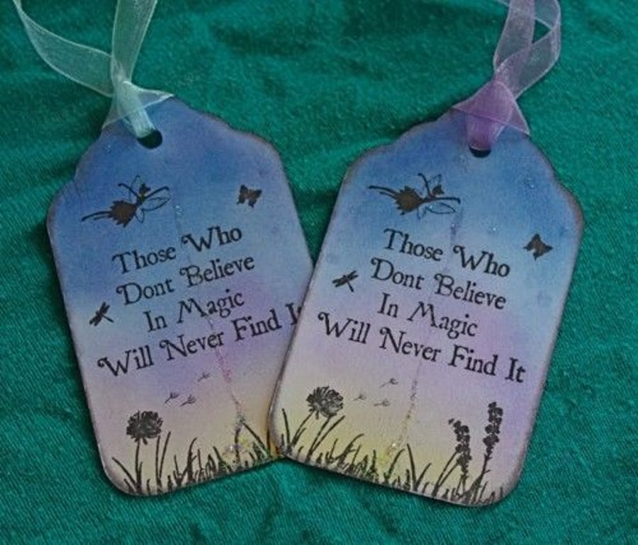 Those Who Don't Believe In Magic Will Never Find It, Fairy Tags - set of 6
