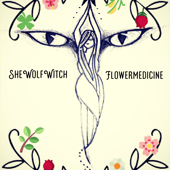 SheWolfWitch flower medicine