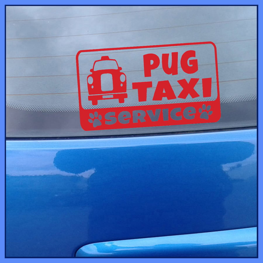 Pug TAXI SERVICE Car Sticker Decal, Bumper vinyl 