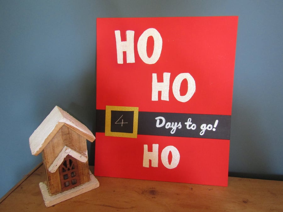 Count Down To Christmas Sign - HO HO HO - Christmas Decoration - Advent Calendar