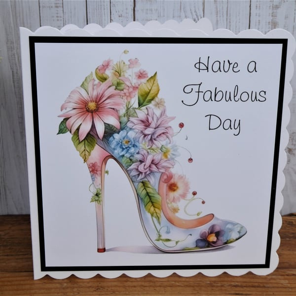 C4767     Have a Fabulous Day Card