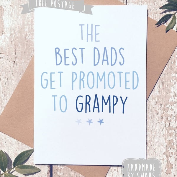 Card for Dad, Birthday Card, Fathers day card, The best dads get promoted, fathe