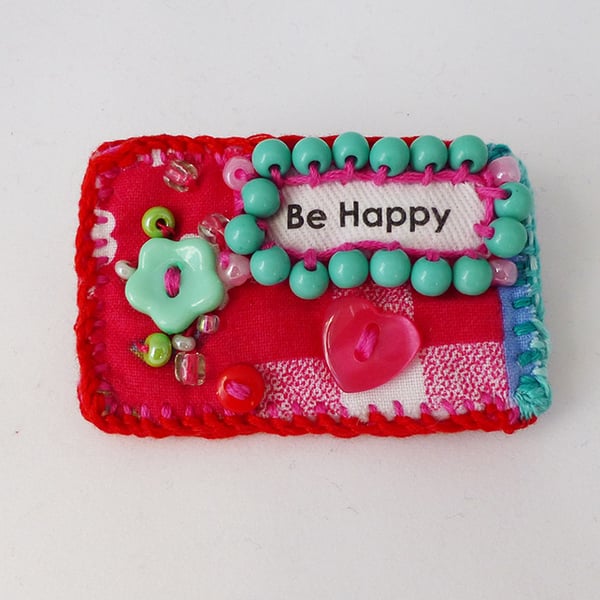 Brooch pin - Be Happy