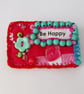 Brooch pin - Be Happy - Image 1