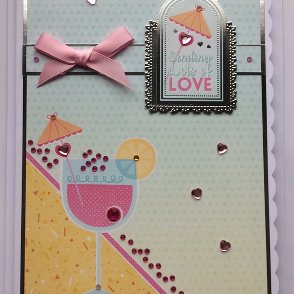 Birthday Card Sending Lots of Love Cocktail Any Occasion 3D Luxury Handmade