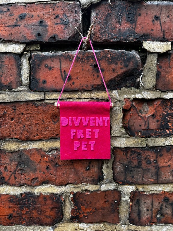 Geordie Hanging- Divvent Fret Pet