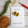 New home card, Handmade bee card, Happy Birthday card, Bumble bee, Bee happy