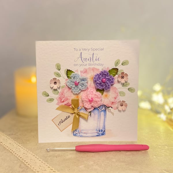 Unique Handmade Birthday Card for Auntie - Crochet Flower Birthday Card 