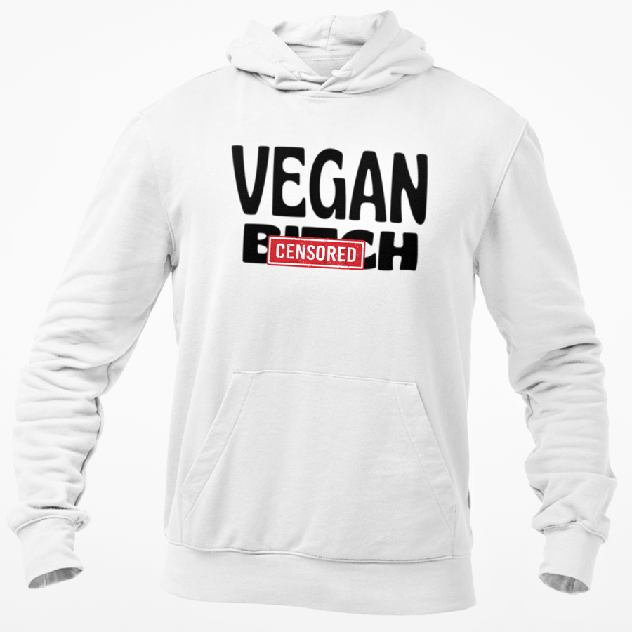Vegan B.tch Hoodie Hooded Sweatshirt Funny Rude Vegan Style Pullover Top