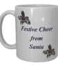 Festive Cheer & Father Christmas - 11oz Ceramic Mug for the Festive Season