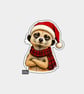 Unique Funny Christmas Sticker Xmas Decal - Cute Cheeky Meerkat