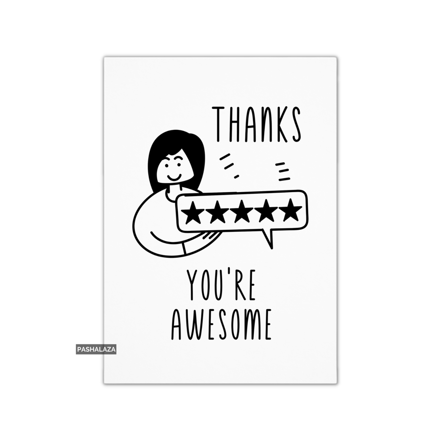 Thank You Card - Novelty Thanks Greeting Card - Awesome