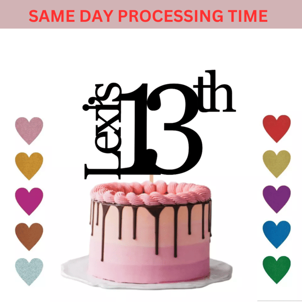 Happy Birthday Cake Topper, Custom Name and Age Cake Topper, 13th Cake Topper