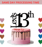 Happy Birthday Cake Topper, Custom Name and Age Cake Topper, 13th Cake Topper