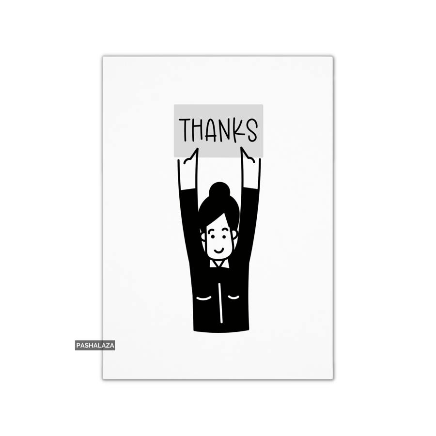 Thank You Card - Novelty Thanks Greeting Card 