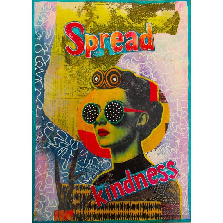 Inspirational Art SPREAD KINDNESS Colourful Female Retro Glam OOAK Artwork