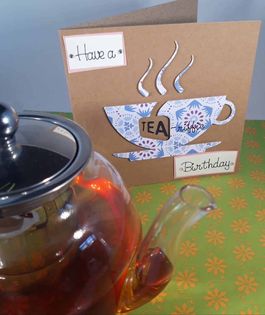 Birthday Card - ‘Tea-riffic’ Birthday Card, Card for tea lovers, cup of tea card