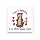 Cute Otter Birthday Card, Otterly Fabulous Friend Pun Card