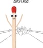 Matchstick Men - Strike! - Image 2