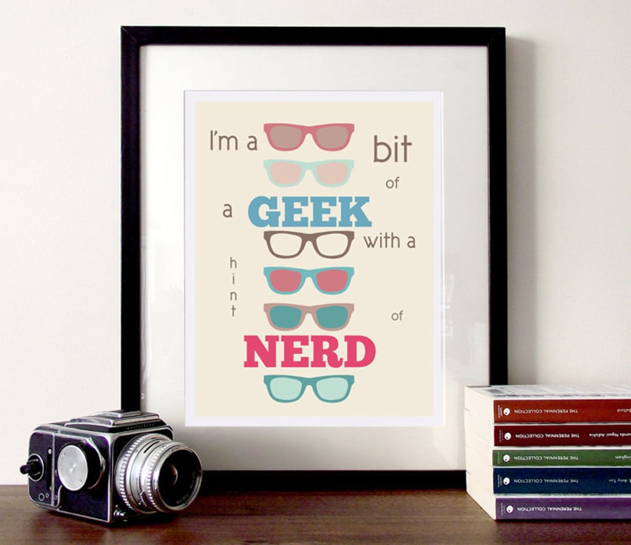 Typography Illustration quote A3 poster print Nerd or Geek